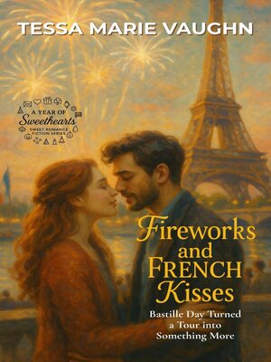 cover image of Fireworks and French Kisses
